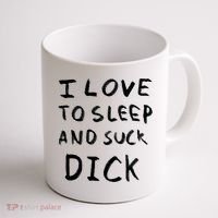I Love To Sleep And Suck Dick Coffee Mug thumb 1