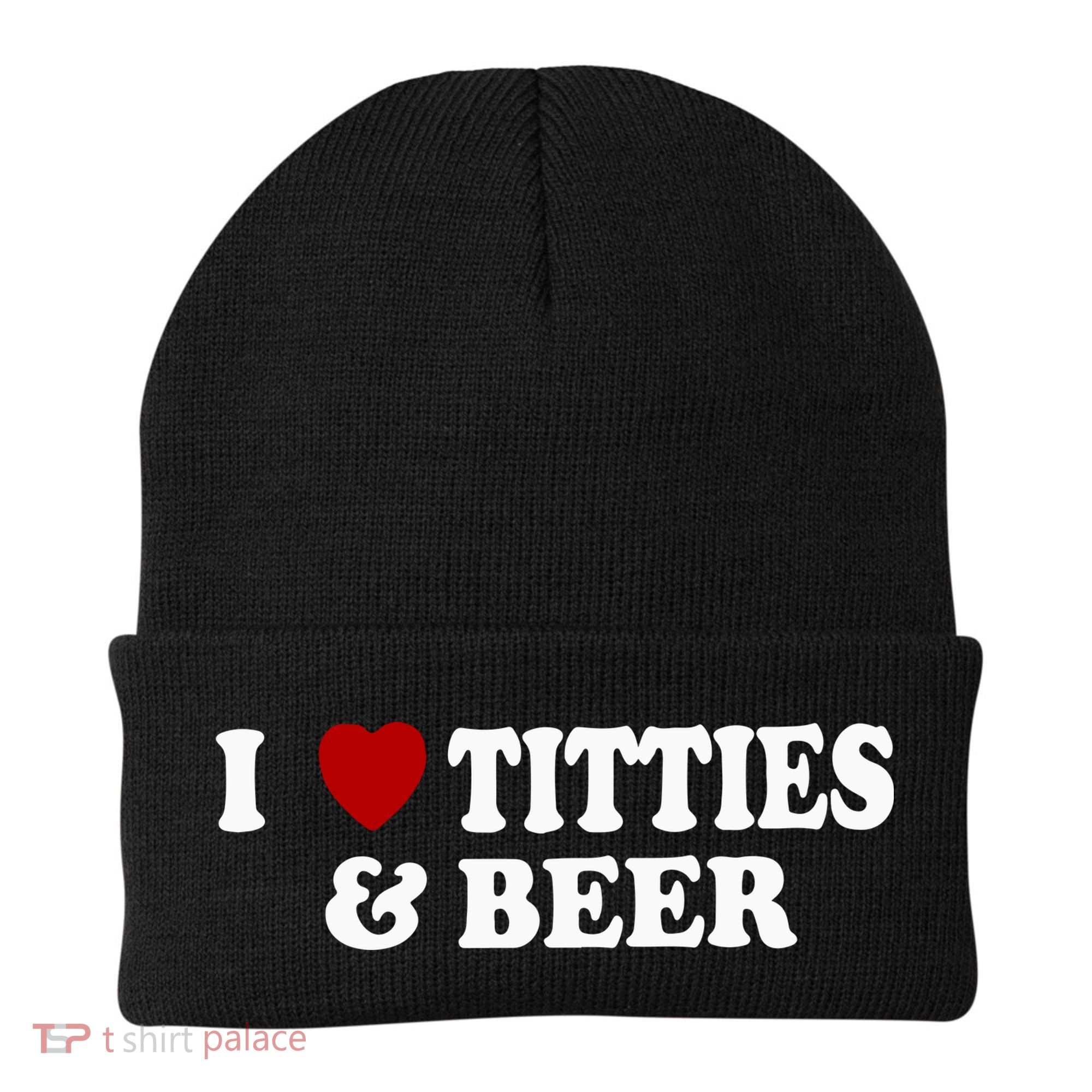 I Love Tittes And Beer Beanie