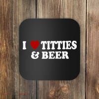 I Love Tittes And Beer Coaster thumb 0