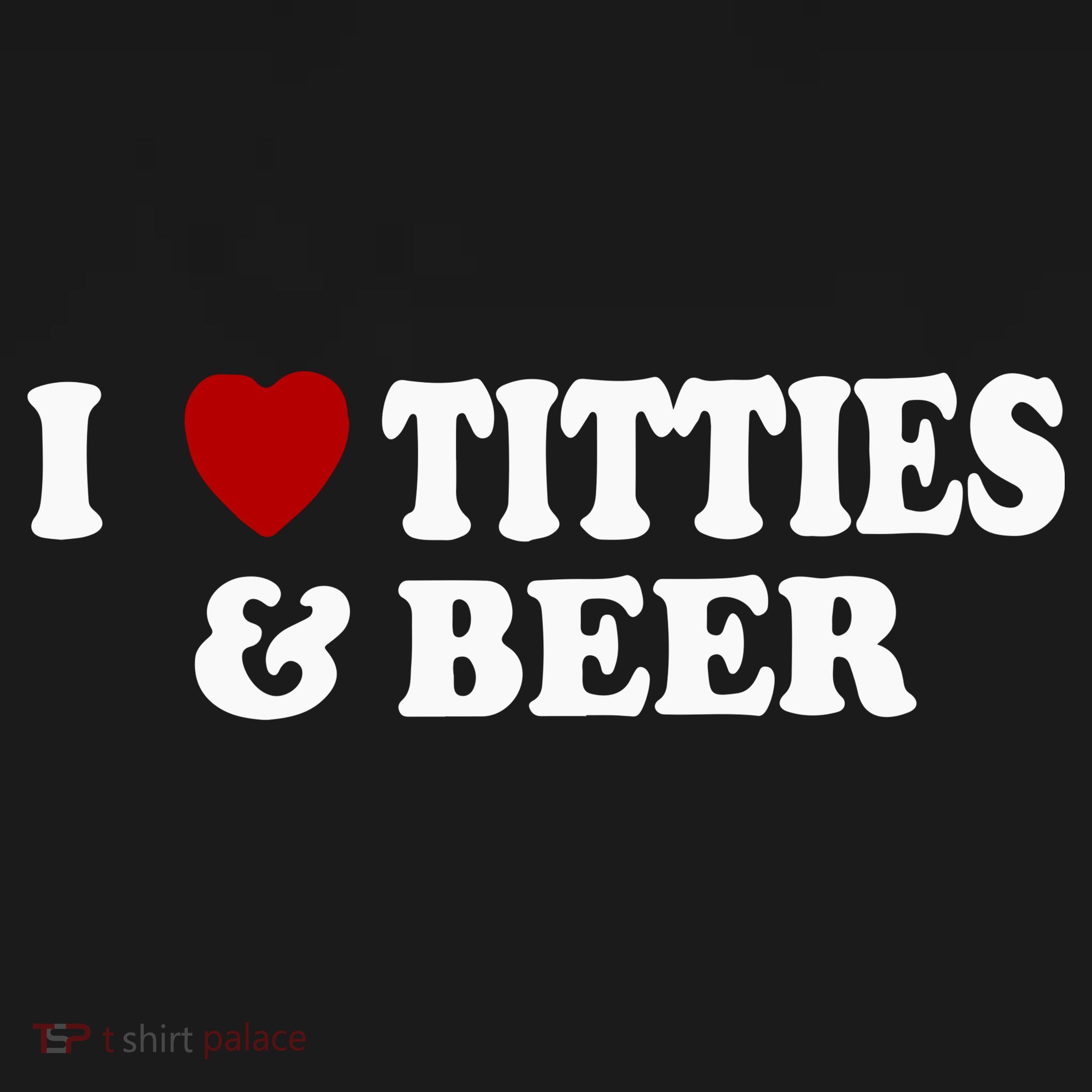 I Love Tittes And Beer Toddler Hoodie