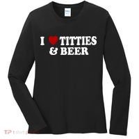 I Love Tittes And Beer Women's Long Sleeve Shirt thumb 0