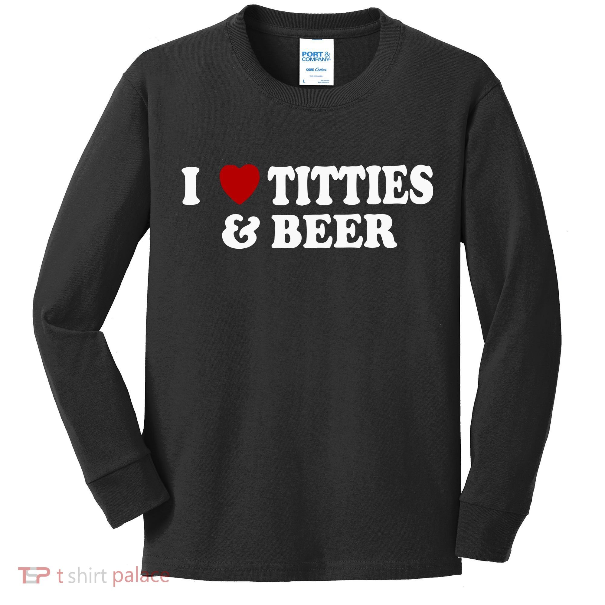 I Love Tittes And Beer Kids Long Sleeve Shirt