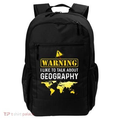 I Like To Talk About Geography Backpack