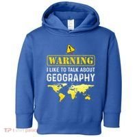I Like To Talk About Geography Toddler Hoodie thumb 0