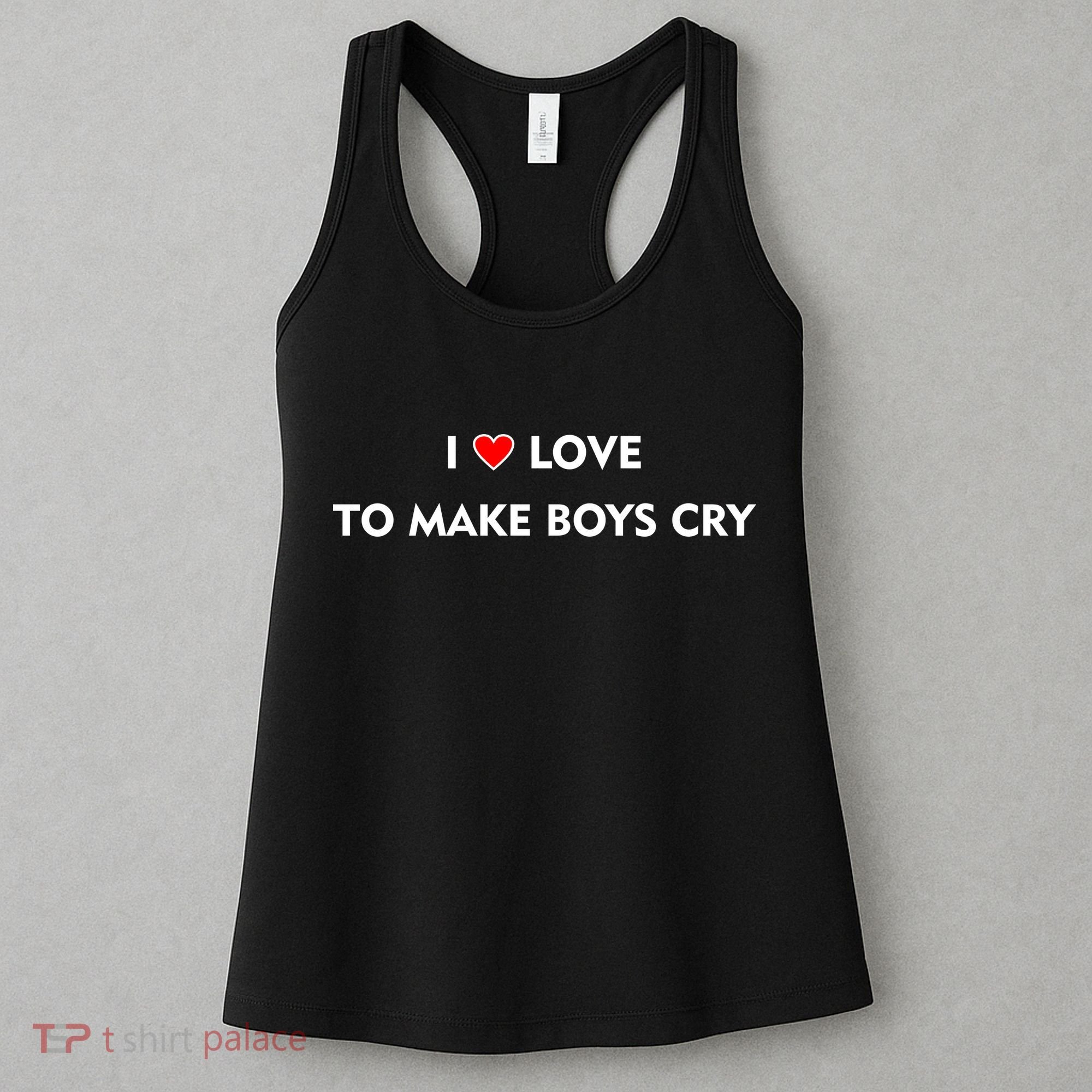 I Love To Make Boys Cry Funny Heart Women's Tank Top