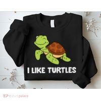 I Like Turtles Reptile Funny Sea Turtle Sweatshirt thumb 2