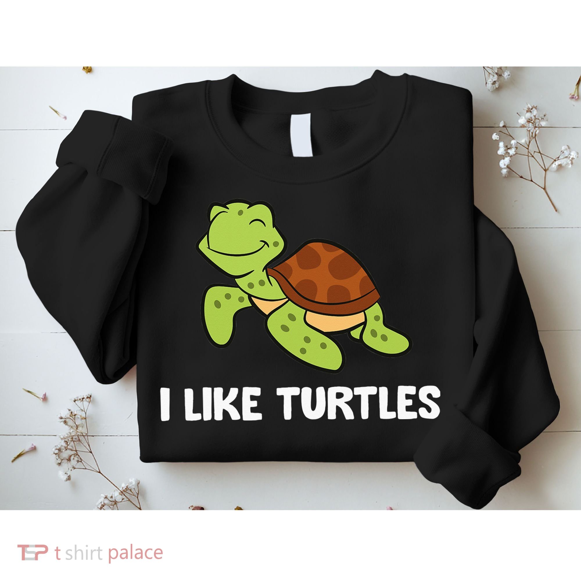 I Like Turtles Reptile Funny Sea Turtle Sweatshirt