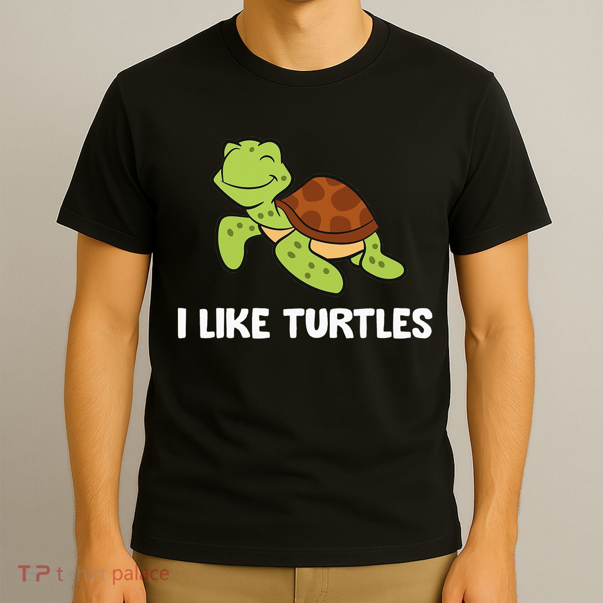 I Like Turtles Reptile Funny Sea Turtle T-Shirt