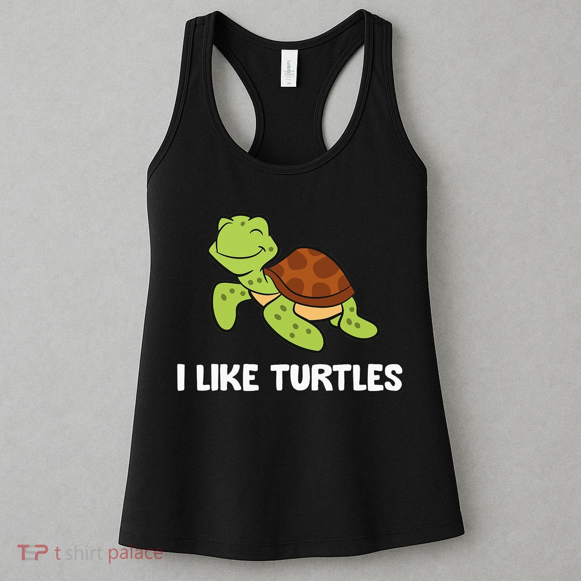 I Like Turtles Reptile Funny Sea Turtle Women's Tank Top