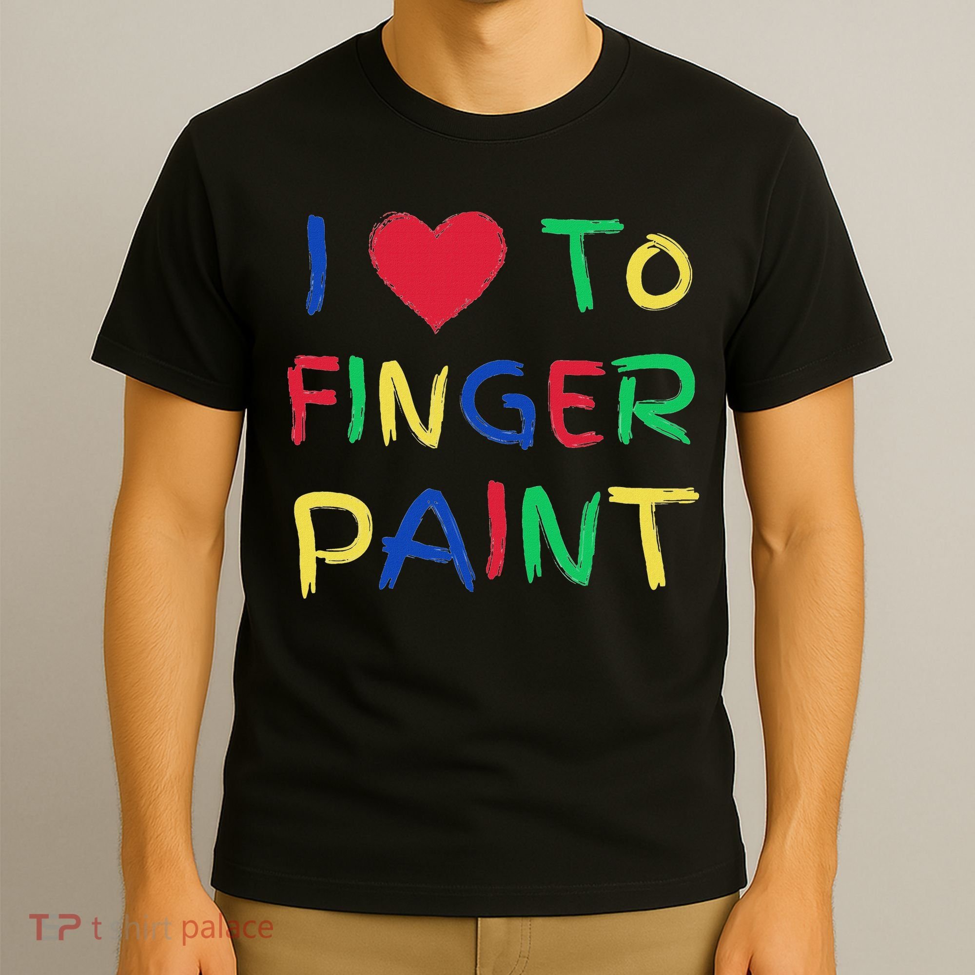 I Love To Finger Paint Couple Valentine Day Cute Heart Love T-Shirt
