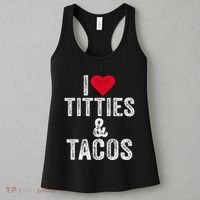 I Love Titties And Tacos Heart Funny Adult Phone Accessory Women's Tank Top thumb 3