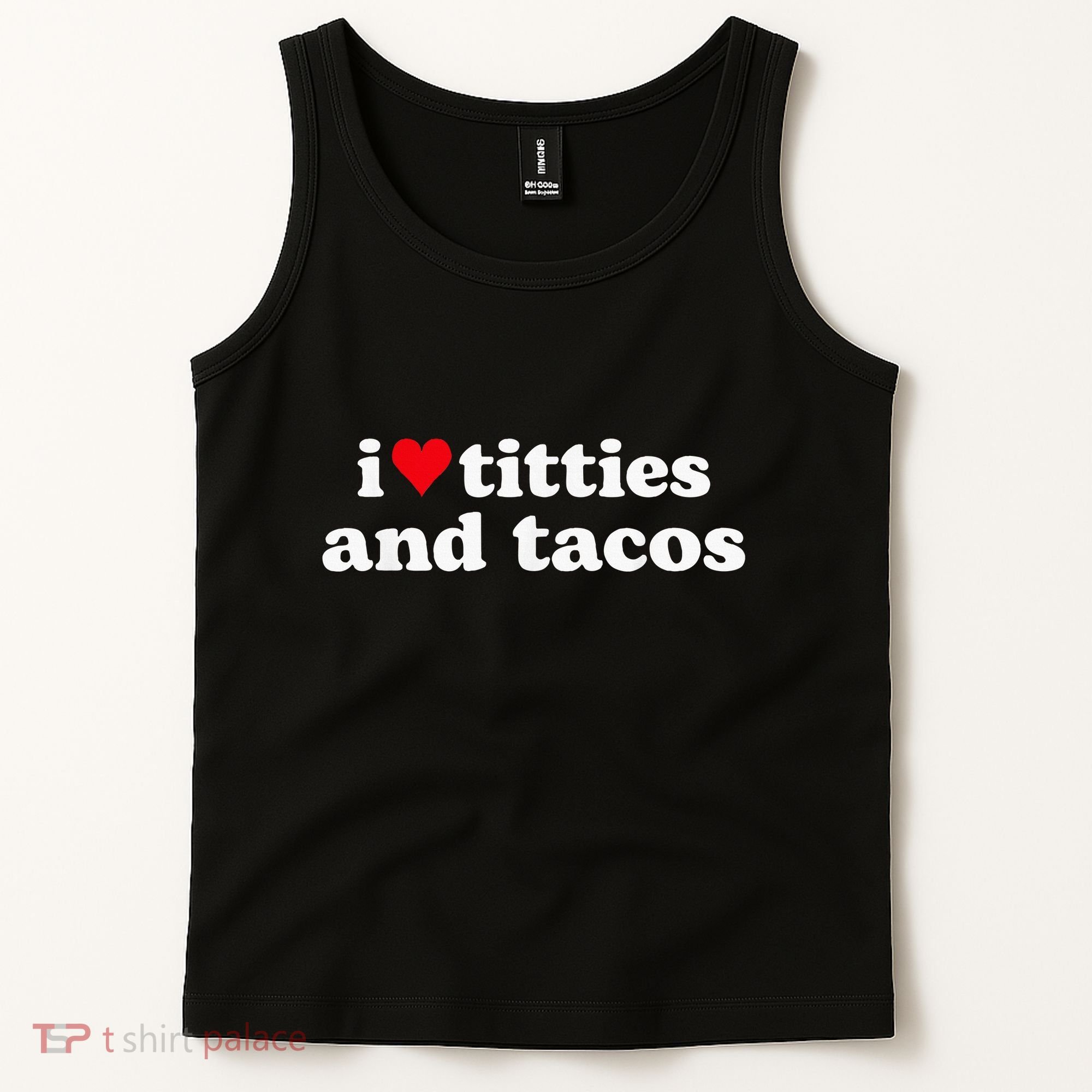 I Love Titties And Tacos Funny Tank Top