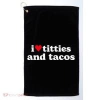 I Love Titties And Tacos Funny Golf Towel thumb 0