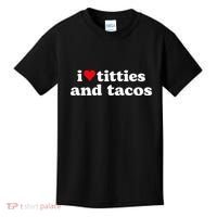 I Love Titties And Tacos Funny Kids T-Shirt thumb 0