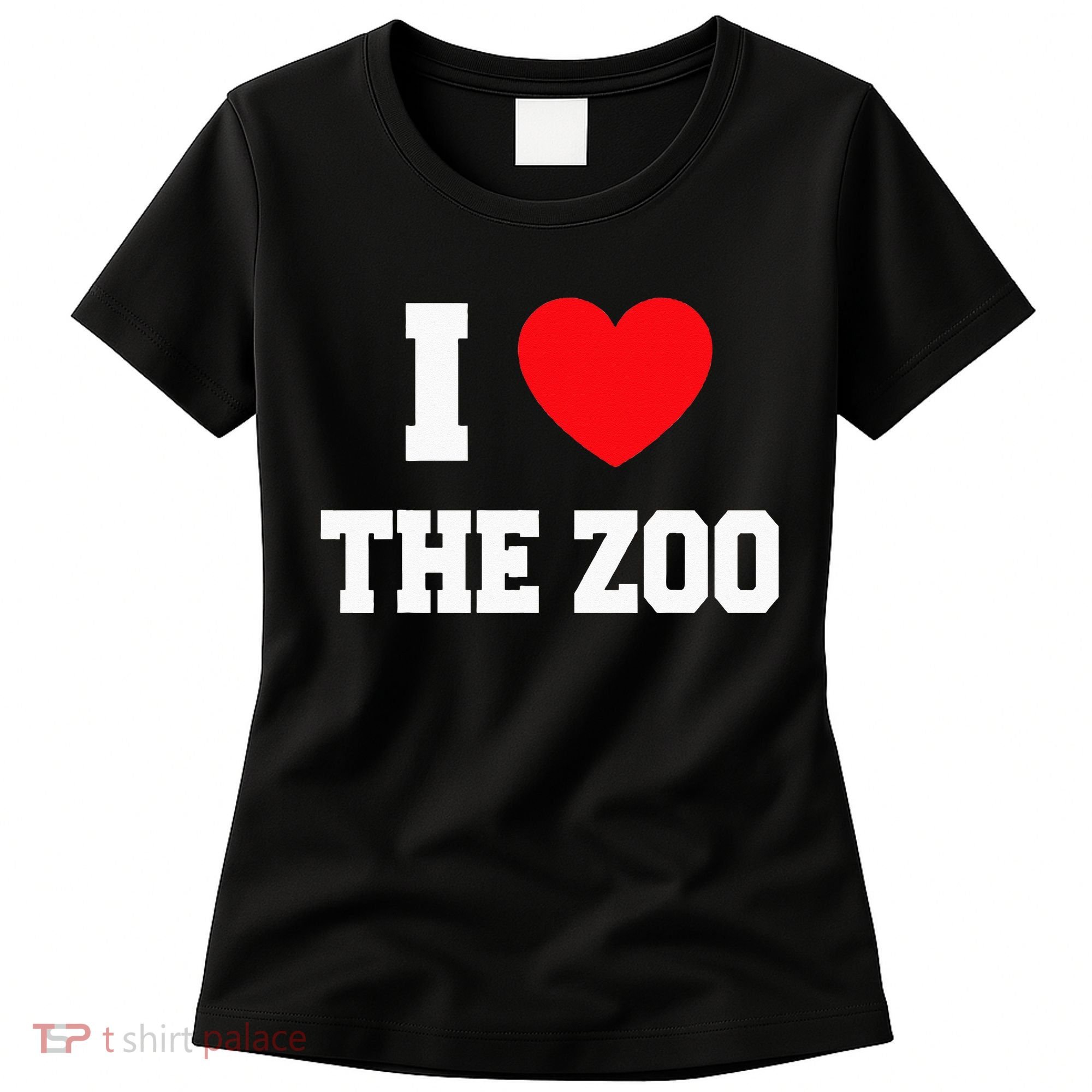 I Love The Zoo Women's T-Shirt