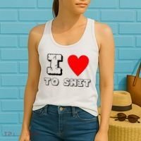 I Love To Shit Women's Tank Top thumb 2