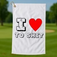 I Love To Shit Golf Towel thumb 1