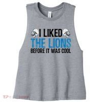 I Liked The Lions Before It Was Cool Women's Racerback Cropped Tank thumb 0