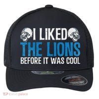 I Liked The Lions Before It Was Cool Flexfit Unipanel Trucker Cap thumb 0
