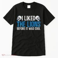 I Liked The Lions Before It Was Cool Tall T-Shirt thumb 0