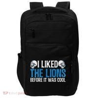 I Liked The Lions Before It Was Cool Impact Tech Backpack thumb 0
