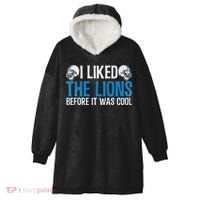 I Liked The Lions Before It Was Cool Hooded Wearable Blanket thumb 0