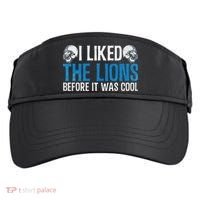 I Liked The Lions Before It Was Cool Adult Drive Performance Visor thumb 0