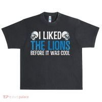 I Liked The Lions Before It Was Cool Urban Oversized Heavyweight T-Shirt thumb 0