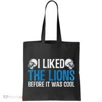 I Liked The Lions Before It Was Cool Tote Bag thumb 0