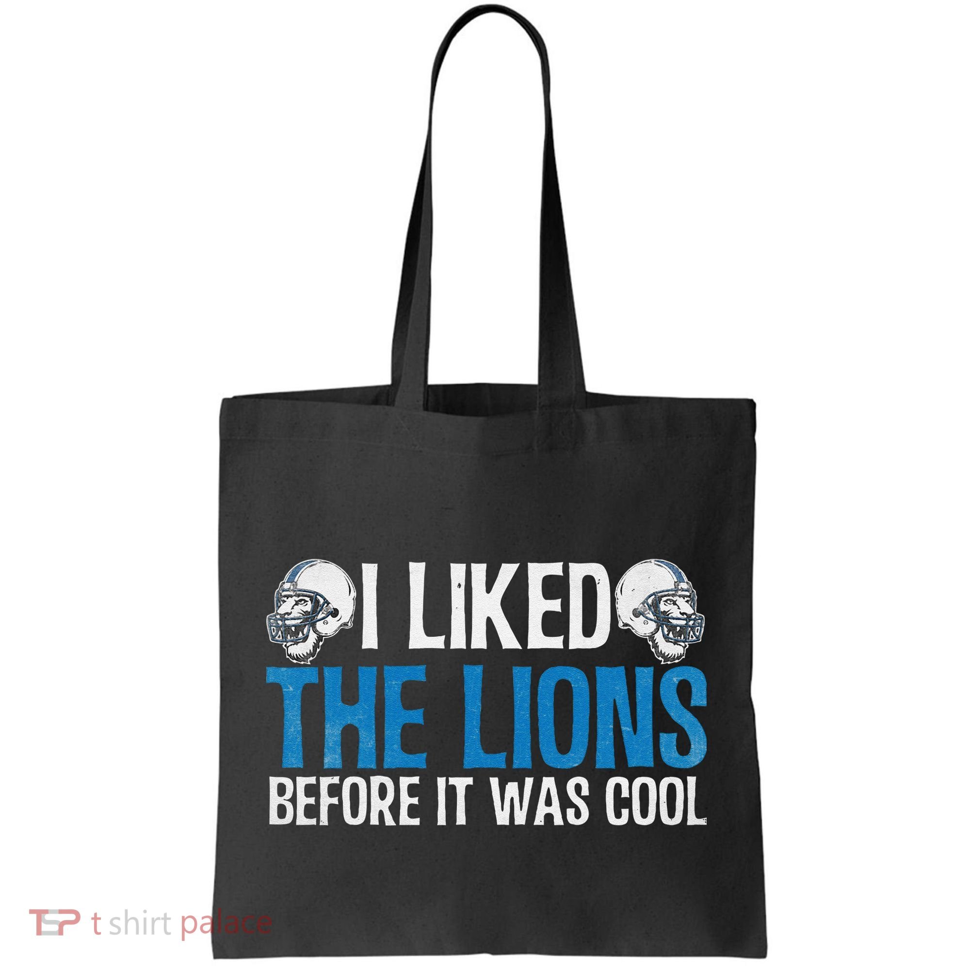 I Liked The Lions Before It Was Cool Tote Bag