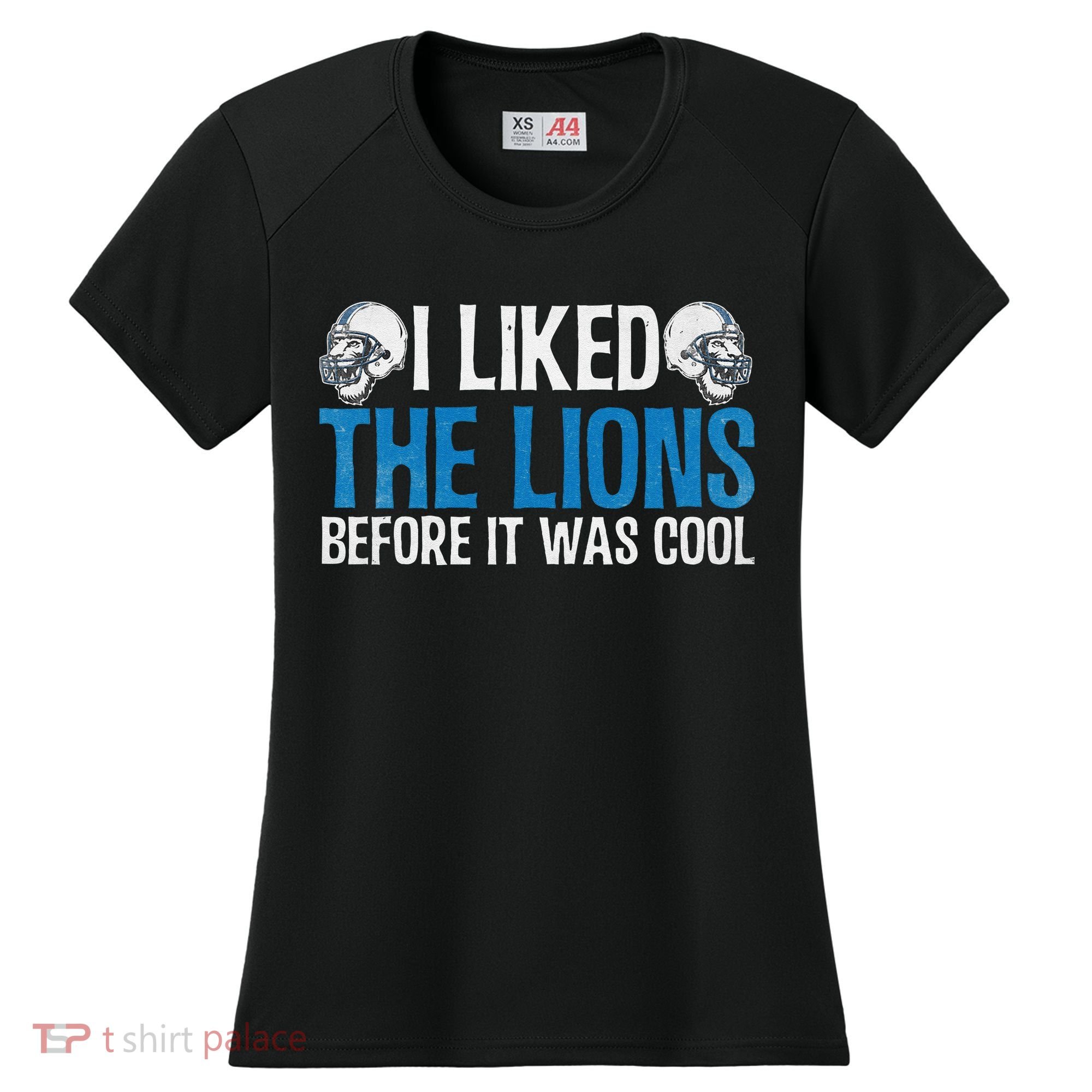 I Liked The Lions Before It Was Cool Women's Cooling Performance Crew T-Shirt