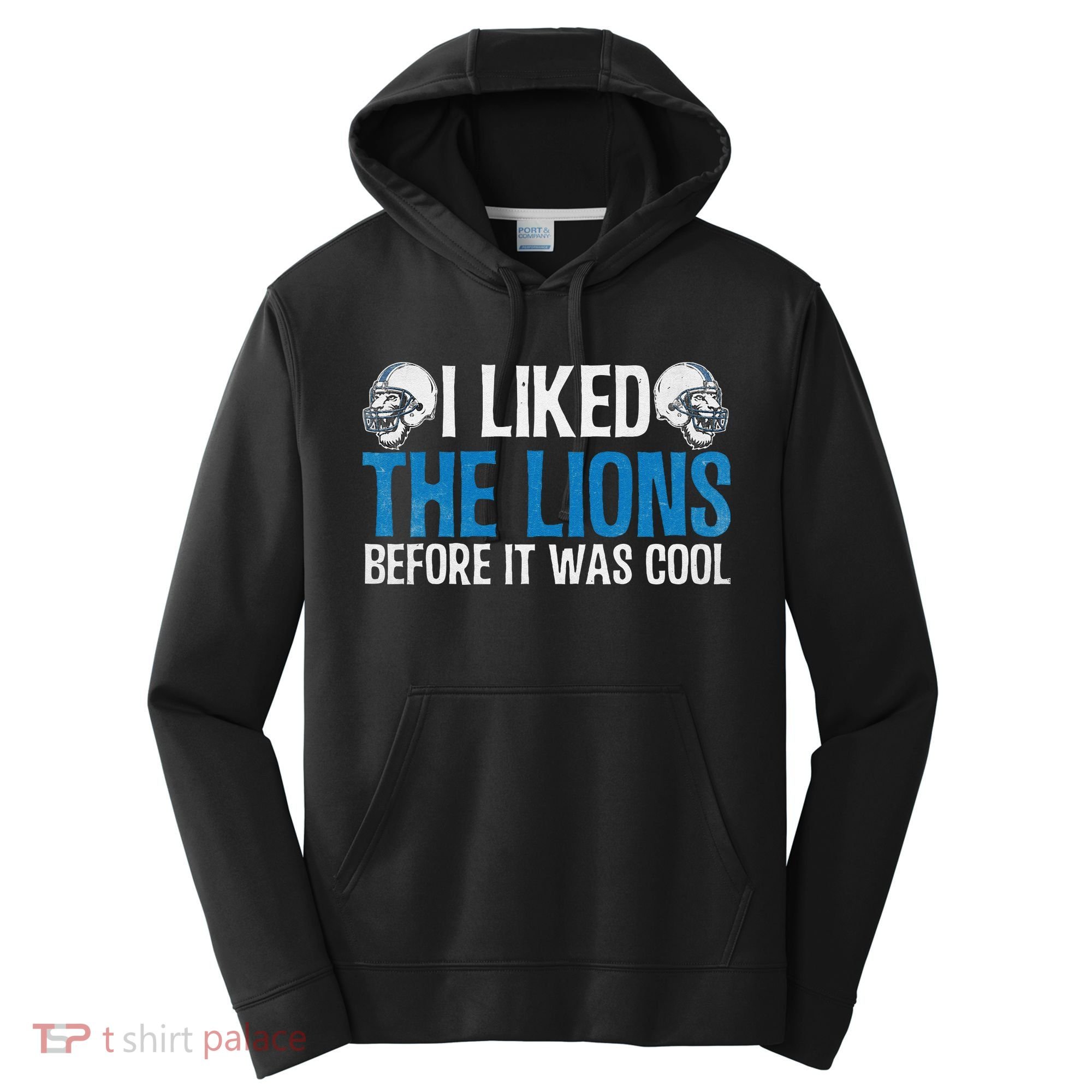 I Liked The Lions Before It Was Cool Performance Fleece Hoodie