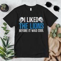I Liked The Lions Before It Was Cool Premium T-Shirt thumb 2