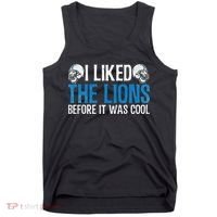 I Liked The Lions Before It Was Cool Tank Top thumb 0