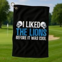 I Liked The Lions Before It Was Cool Golf Towel thumb 1