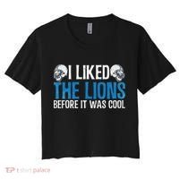I Liked The Lions Before It Was Cool Women's Crop Top Tee thumb 0