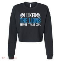 I Liked The Lions Before It Was Cool Cropped Pullover Crew thumb 0