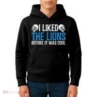 I Liked The Lions Before It Was Cool Kids Hoodie thumb 4