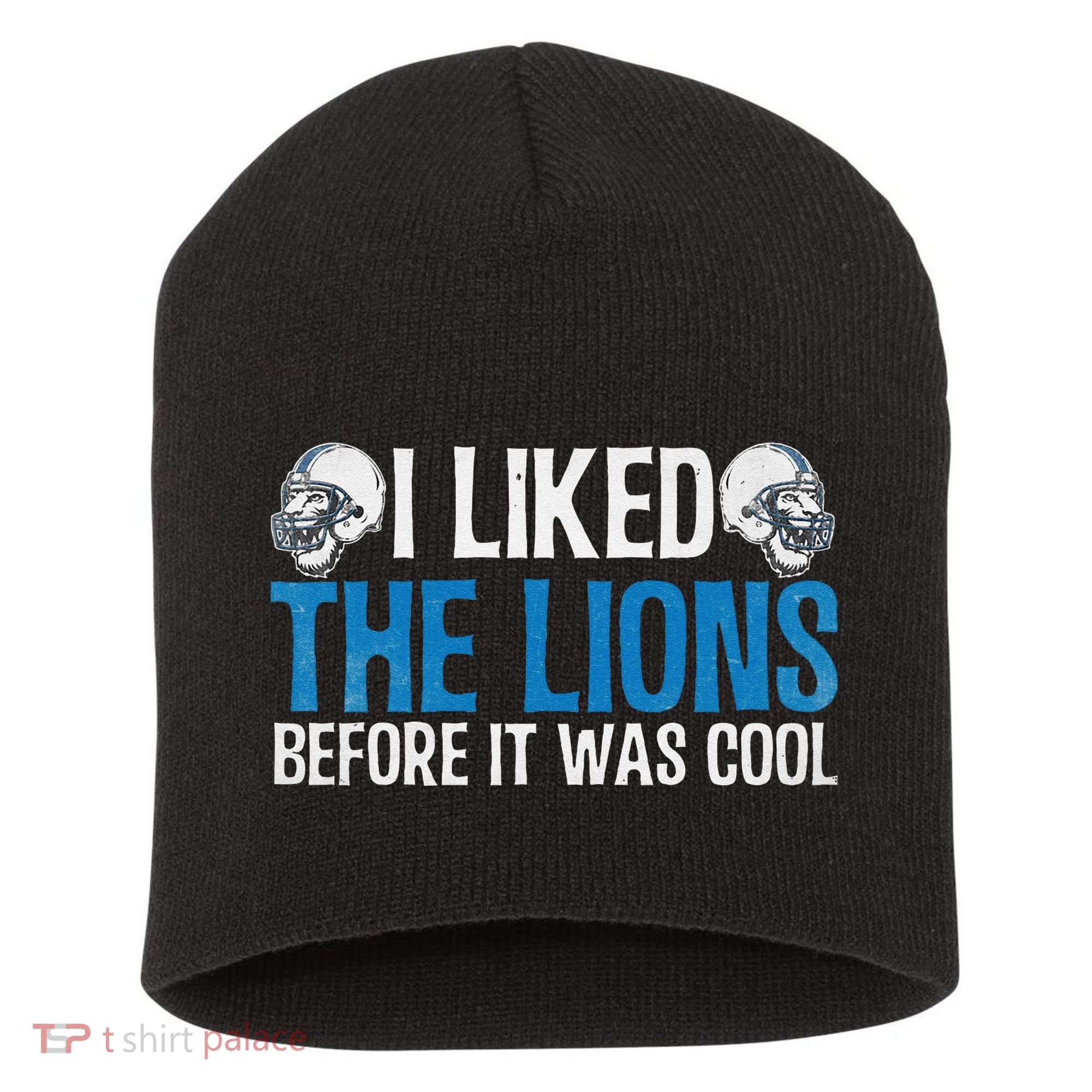 I Liked The Lions Before It Was Cool Short Acrylic Beanie