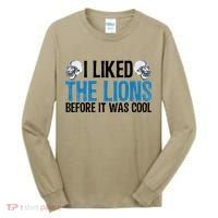 I Liked The Lions Before It Was Cool Tall Long Sleeve Shirt thumb 0
