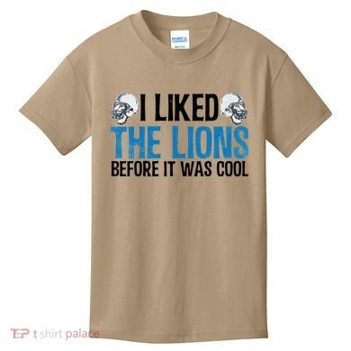 I Liked The Lions Before It Was Cool Kids T-Shirt