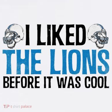 I Liked The Lions Before It Was Cool Garment-Dyed Sweatshirt