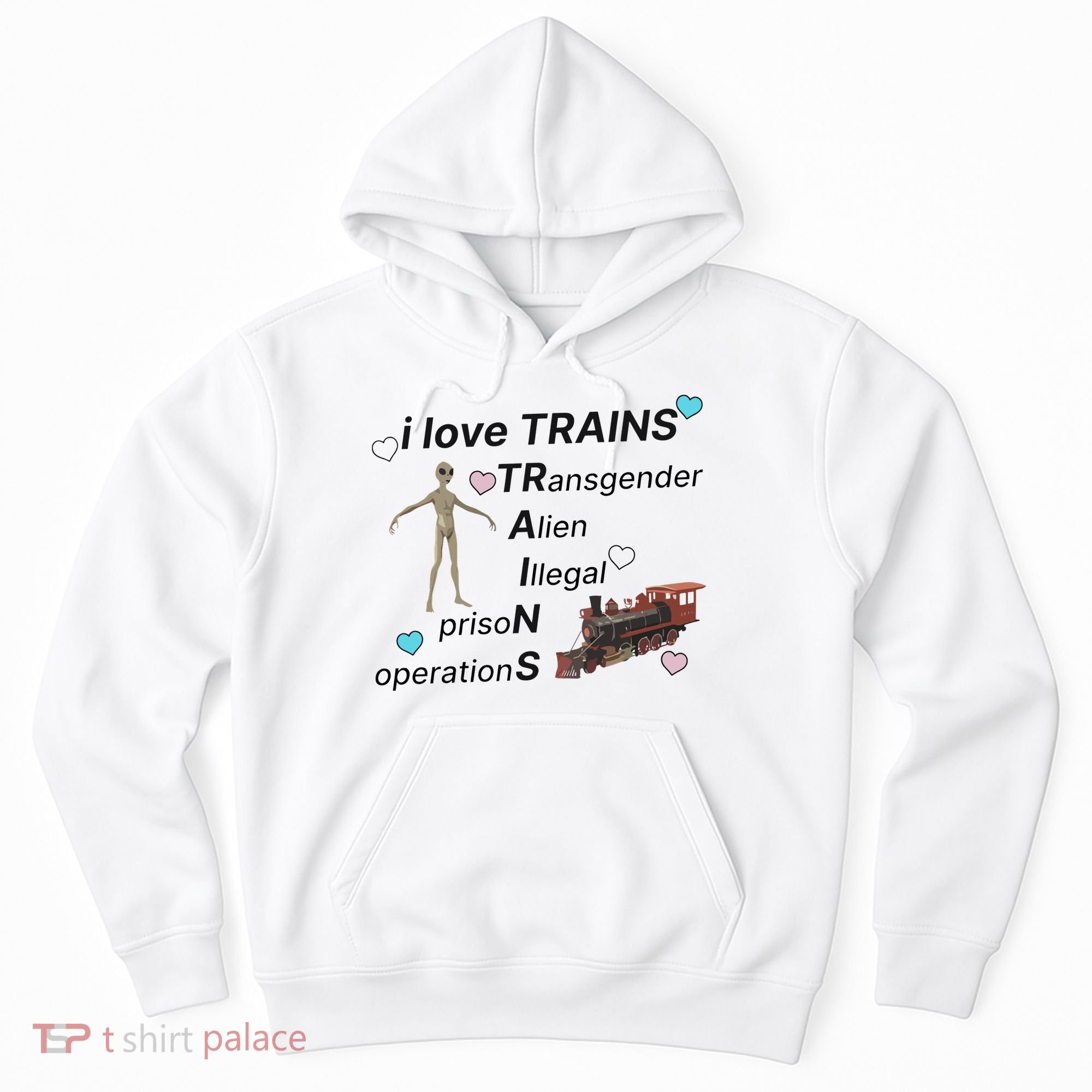 I Love Trains Alien Illegal Prison Operations Hoodie