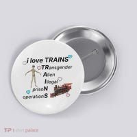 I Love Trains Alien Illegal Prison Operations Button thumb 0