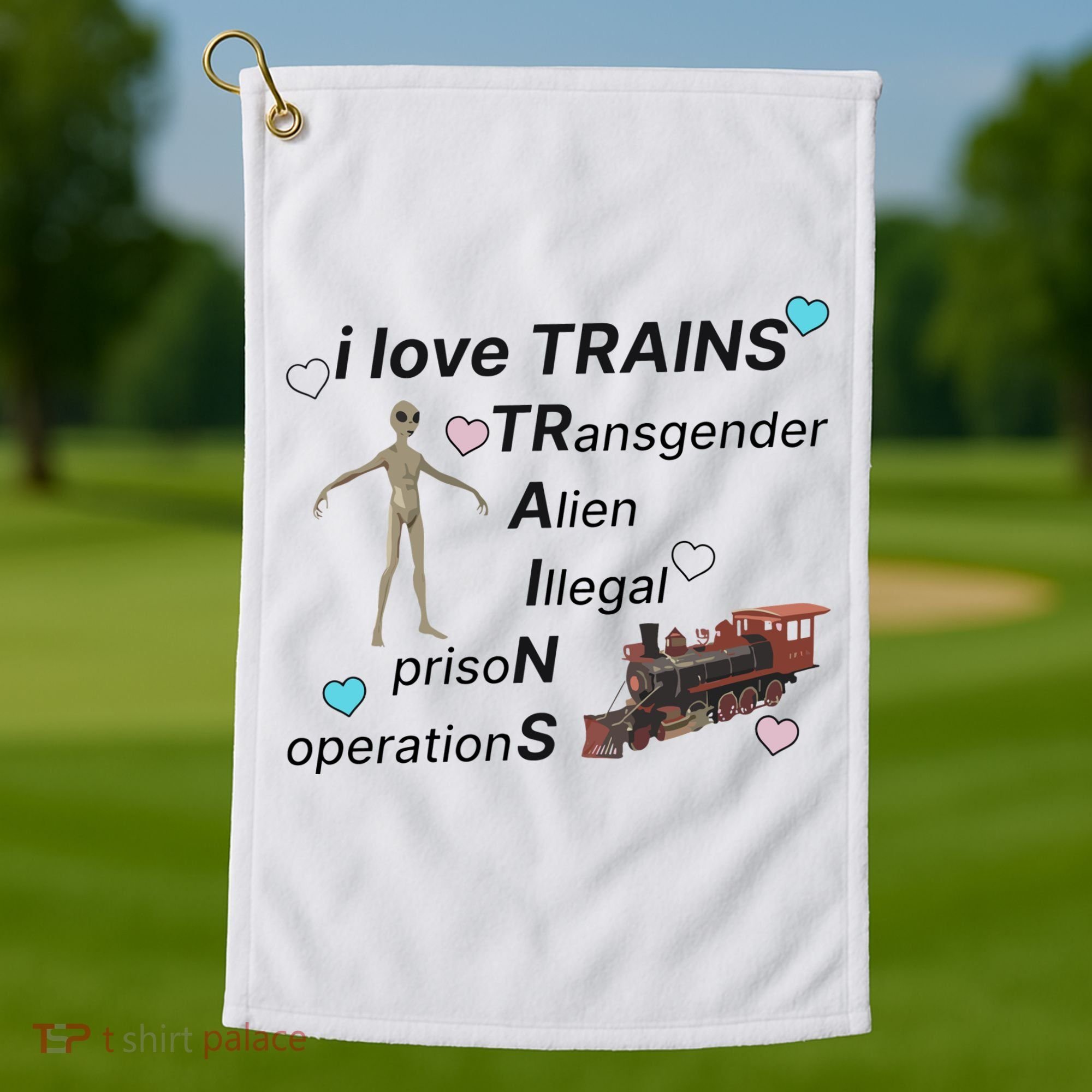 I Love Trains Alien Illegal Prison Operations Golf Towel