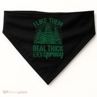 I Like Them Real Thick And Sprucey Christmas Pine USA-Made Doggie Bandana thumb 0