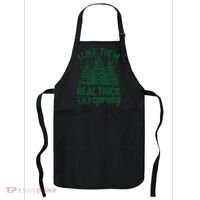 I Like Them Real Thick And Sprucey Christmas Pine Apron thumb 0