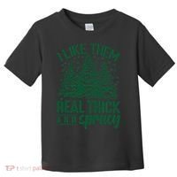 I Like Them Real Thick And Sprucey Christmas Pine Toddler T-Shirt thumb 0