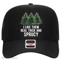 I Like Them Real Thick And Sprucy Chirtsmas Hat thumb 0