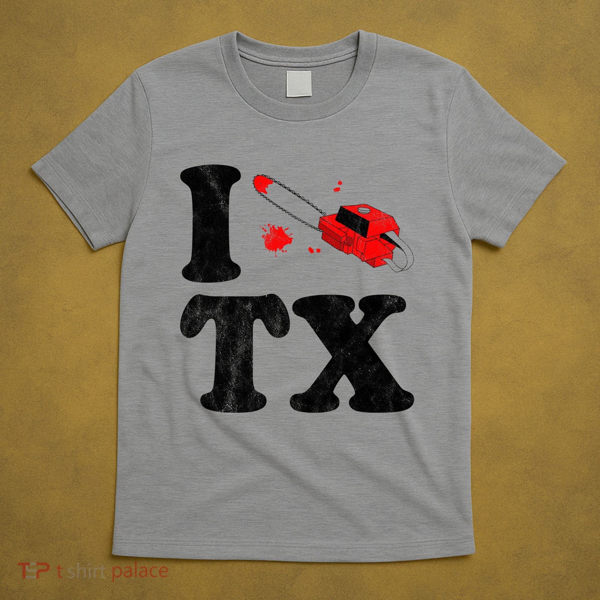 I Love Texas Chainsaw T-Shirt